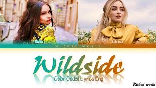 WILDSIDE LYRICS  SOFIA CARSON amp SABRINA CARPENTER [upl. by Robinia785]