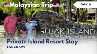 🇲🇾 Private Island Stay In Malaysia  Rebak Island Resort amp Marina Langkawi  Malayalam Travel Vlog [upl. by Anoj724]