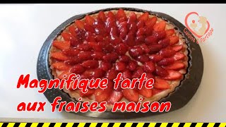 Découvrez ma méthode pour faire une tarte fraise magnifique Allez rendezvous en cuisine [upl. by Fe912]