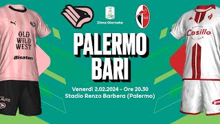 PALERMO  BARI  SERIE B 202324  DIRETTA LIVE CRONACA STATISTICHE amp CAMPO 3D [upl. by Mastrianni274]