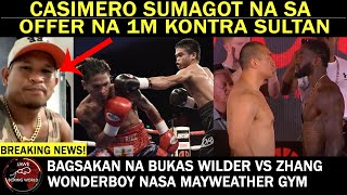 CASIMERO Sumagot Na Sa Offer Na 1M Kontra Jonas SultanBAGSAKAN Na Bukas Wilder Vs Zhang [upl. by Betz840]