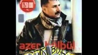 Azer Bülbül Bu nedir [upl. by Eachelle]