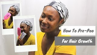 How To PrePoo for Hair Growth  Natural Hair [upl. by Cung828]