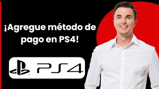 Cómo agregar método de pago en PS4 [upl. by Ah]