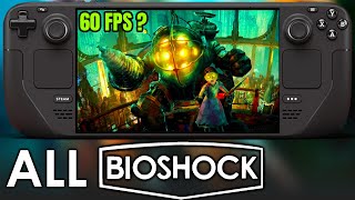 Bioshock Franchise on LCD Steam Deck Is AMAZING  60 FPS  1  2  Infinite [upl. by Akiehsal774]