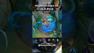 ✅ Yu Zhong  ‼️ No Dominance Ice vs XBorg yuzhong mobilelegend xborgmobilelegends [upl. by Ahsienel708]