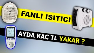 Fanlı ısıtıcı ne kadar Elektrik yakar [upl. by Cecile]