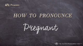 How to Pronounce Pregnant Real Life Examples [upl. by Notna]