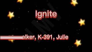 Ignite song with lyric and mm sub❤ [upl. by Anelahs784]