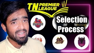 TNPL Selection Process  Cricket Tamil  Panu pie [upl. by Bayard]