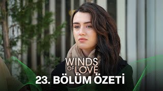 Rüzgarlı Tepe 23 Bölüm Özeti  Winds of Love Episode 23 Recap Eng Sub [upl. by Wattenberg219]