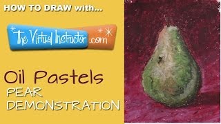 How to Draw with Oil Pastels  Pear Demo [upl. by Carrissa]