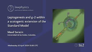 W162 Maud Sarazin Leptogenesis and g2 within a scotogenic extension of the Standard Model [upl. by Si981]