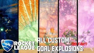 All Custom GOAL EXPLOSIONS  Rocket League Update [upl. by Polito199]