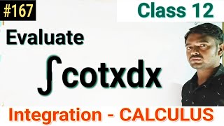 Integrate cotxdx IntegrationClass 12Integral calculusMathsAptitudeIScEngineeringGraduation [upl. by Bayless]