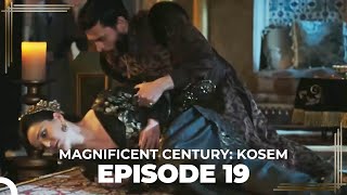 Magnificent Century Kosem Episode 19 English Subtitle [upl. by Little]