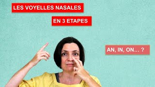 3 étapes pour bien prononcer les voyelles nasales [upl. by Sanez]