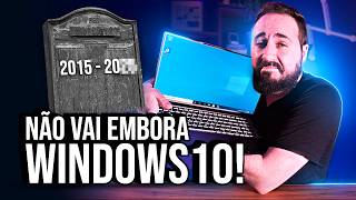 Querem impedir o fim do Windows 10 pelo motivo errado [upl. by Birch]