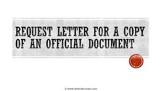 How to Write a Request Letter for a Copy of Document [upl. by Brok583]