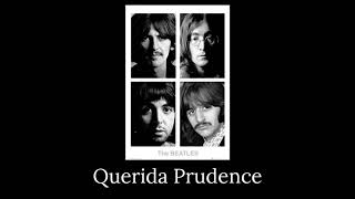 Dear Prudence  The Beatles  TraduçãoLegendado [upl. by Kwang]