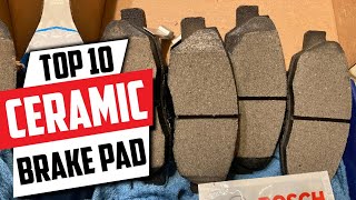 Top 10 Best Ceramic Brake Pad 2024 [upl. by Winne]