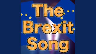 The Brexit Song Brexit Blues [upl. by Ahtnama]