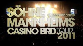 Söhne Mannheims  Casino BRD Tour 2011 amp DVD Geschenk Trailer [upl. by Mable]