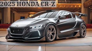 2025 Honda CRZ  The Hybrid Coupe That Redefines Modern Design [upl. by Ronel]