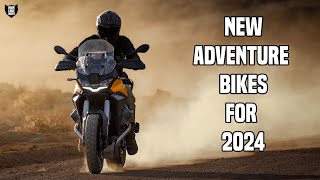 15 New Adventure Bikes for 2024  All the best new amp updated models [upl. by Andromache]