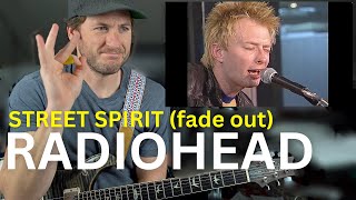 Guitar Teacher REACTS Radiohead  Street Spirit Fade Out Acoustic [upl. by Gnourt]