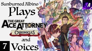 Sunburned Albino Plays and Voices the Great Ace Attorney Chronicles  EP 7 [upl. by Jarnagin]