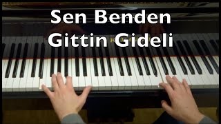 Sen Benden Gitti Gideli Piano Tutorial [upl. by Clyve]