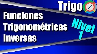 Funciones Trigonométricas Inversas  Ejercicios Resueltos  Nivel 1 [upl. by Notrem]