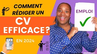 Réussir son CV en 2024   Rédiger un CV efficace pour trouver un emploi [upl. by Ylesara]