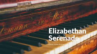 Elizabethan Serenade [upl. by Nicky]