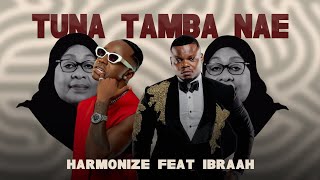 Harmonize Ft Ibraah  Tuna Tamba Nae Official Music Video [upl. by Macnair]