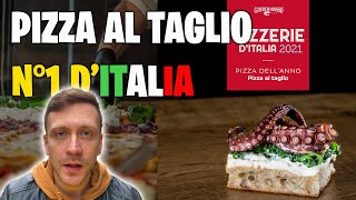 La PIZZA al TAGLIO più buona dITALIA  GAMBERO ROSSO [upl. by Muriel]