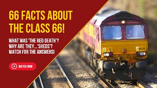 66 Unbelievable Facts About the Class 66 Locomotive [upl. by Eniamaj]