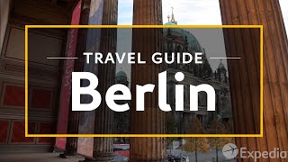 Berlin Vacation Travel Guide  Expedia [upl. by Leinaj]