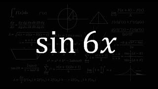 Express sin6x in terms of sinx and cosx [upl. by Strander136]