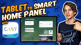 Turn Any Tablet Into a Smart Home Control Panel with eWeLink CAST [upl. by Dunc458]