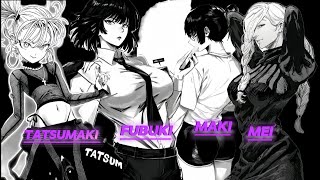 maki x fubki x tatsumaki x mei  Manga  fanart edit [upl. by Berni172]