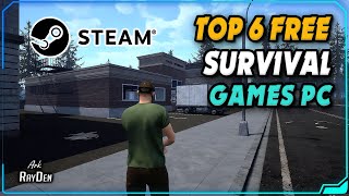 Top 6 Free SURVIVAL Games for PC to play in 2024 [upl. by Tinaret]