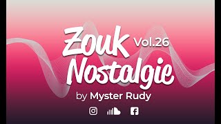 ZOUK NOSTALGIE 26 EDITION SENSUEL [upl. by Alat]