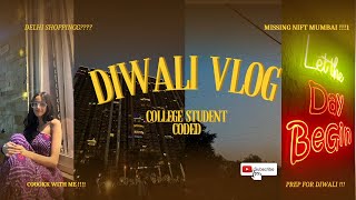 Diwali 2024  as a college student  break from NIFT [upl. by Ykcim]