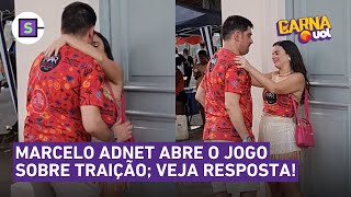 Marcelo Adnet SE PRONUNCIA após traição no Carnaval [upl. by Aihsyn]