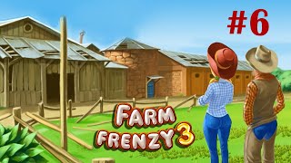 Farm Frenzy 3  Gameplay Part 6 Level 40 to 46 [upl. by Atniuqal82]