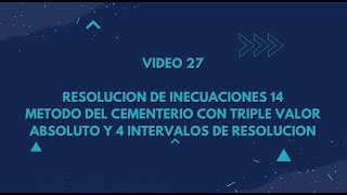 27 RESOLUCION DE INECUACIONES 14 BEQUERMANIA [upl. by Applegate]