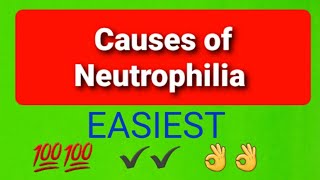 Causes of Neutrophilia [upl. by Donnamarie]