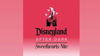 Disneyland Sweethearts’ Nite Cavalcade BGM [upl. by Pelagias127]